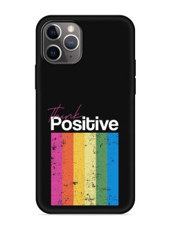Think Positive Typography Embossed Soft Silicone Case for Apple Iphone 11 Pro Max
