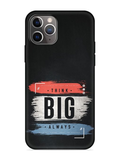 Think Big Always Embossed Soft Silicone Case for Apple Iphone 11 Pro Max Edge Zapvi