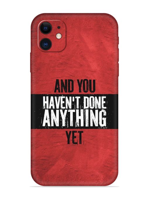 It'S And You Haven'T Done Anything Yet Embossed Soft Silicone Case for Apple Iphone 12 Edge Zapvi