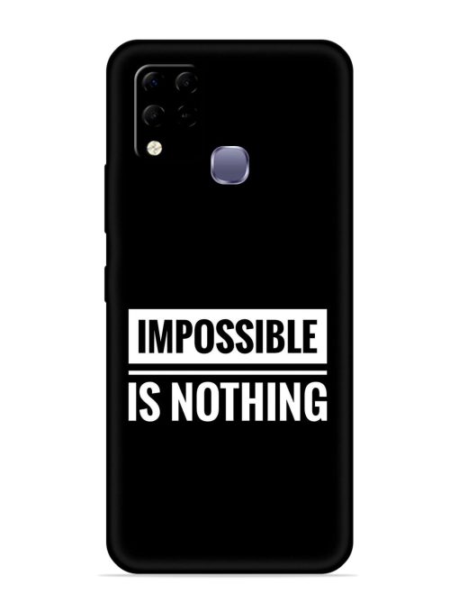 Impossible Is Nothing Embossed Soft Silicone Case for Infinix Hot 10S