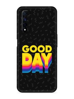 Good Day Embossed Soft Silicone Case for Realme Narzo 30 (4G)