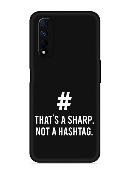 Thats Sharp Not Embossed Soft Silicone Case for Realme Narzo 30 (4G)