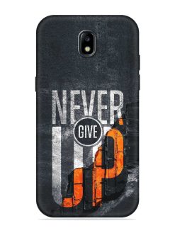 Never Give Up Embossed Soft Silicone Case for Samsung Galaxy J7 (2017)