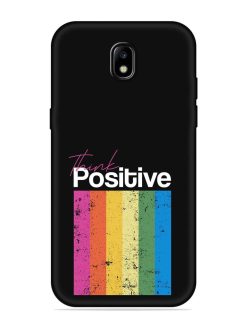 Think Positive Typography Embossed Soft Silicone Case for Samsung Galaxy J7 (2017)