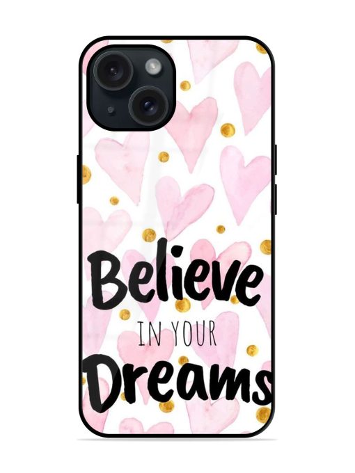 Believe In Your Dreams Glossy Metal TPU Case