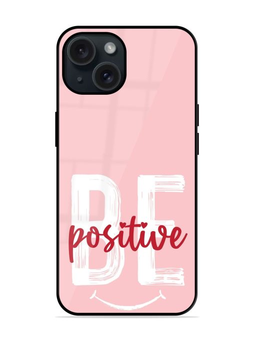 Be Positive Slogan Glossy Metal TPU Case