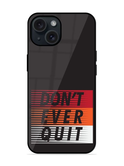 Don'T Ever Quit Glossy Metal TPU Case