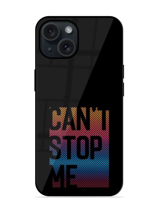 Can'T Stop Me Glossy Metal TPU Case