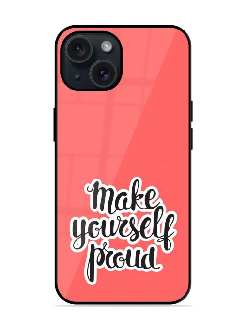 Make Yourself Proud Glossy Metal TPU Case