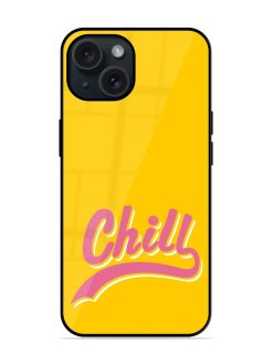 Chill Slogan Print Glossy Metal TPU Case