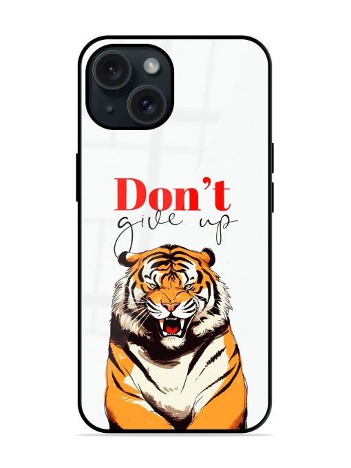 Don'T Give Up Tiger Art Glossy Metal TPU Case