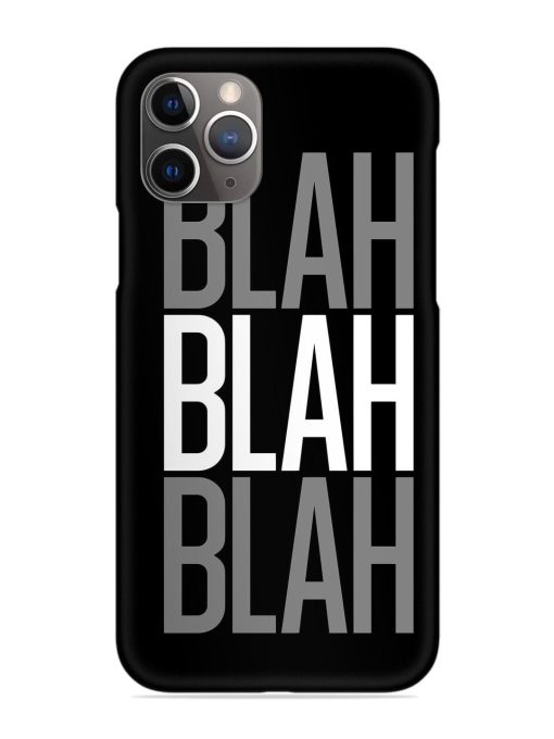 Blah Blah Blah Wallpaper Snap Case for Apple Iphone 11 Pro