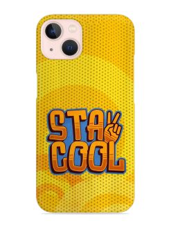 Stay Cool Snap Case for Apple Iphone 14