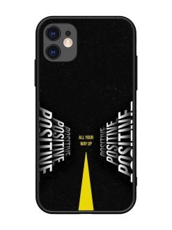 All Your Way Up Positive Glossy Metal Phone Cover for Apple Iphone 11