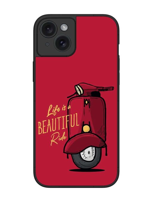 Life Is Beautiful Rides Glossy Metal Phone Cover for Apple Iphone 15 Plus Edge Zapvi