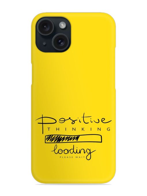 Positive Thinking Concept Snap Case