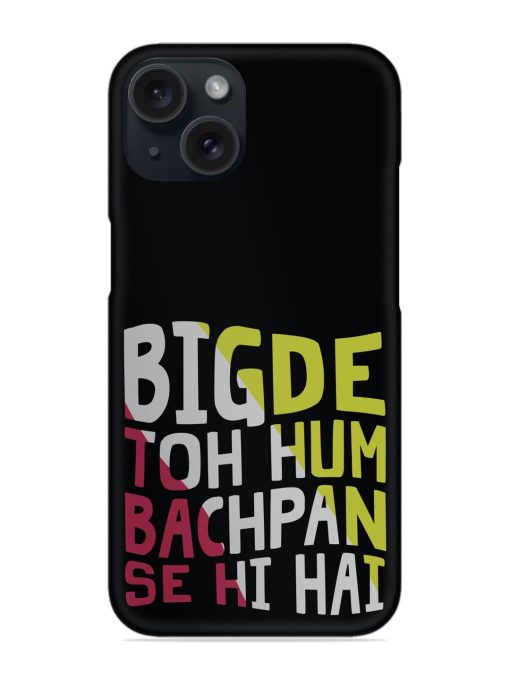 Humorous Hindi Quote Snap Case