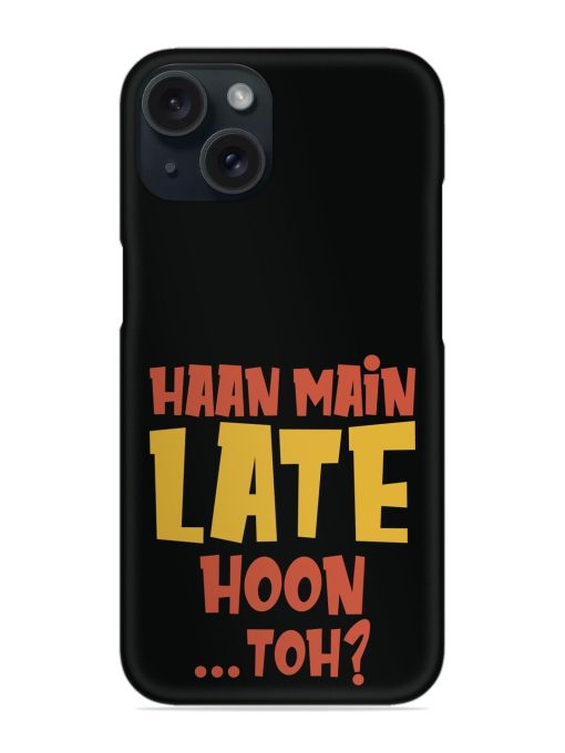 Humorous Hindi Quote Snap Case