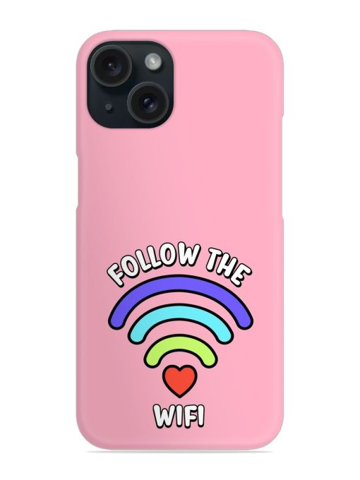 Follow Wifi Slogan Snap Case