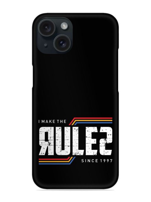 Make Rules Slogan Snap Case