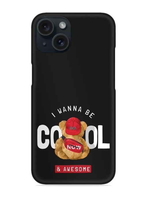 Cool Awesome Slogan Snap Case