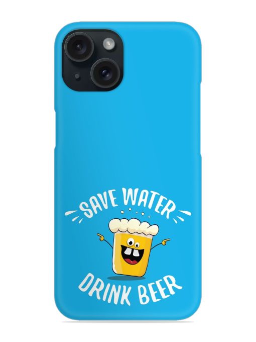 Save Water Drink Snap Case