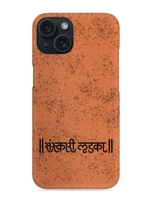 Sanskari Ladka Hindi Snap Case