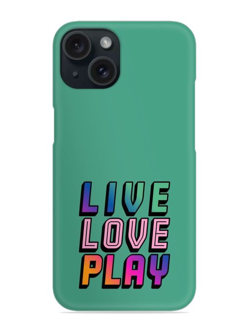 Live Love Play Snap Case