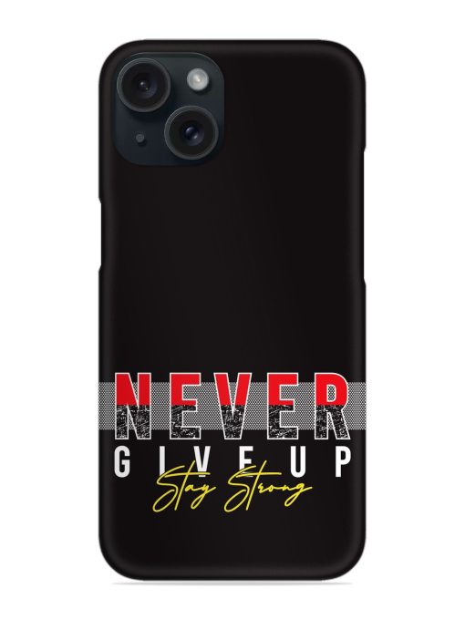 Never Give Typography Snap Case