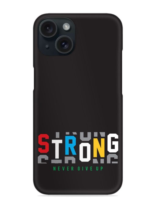 Strong Typography Print Snap Case