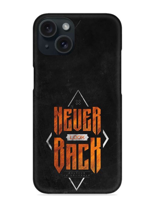 Never Look Back Snap Case