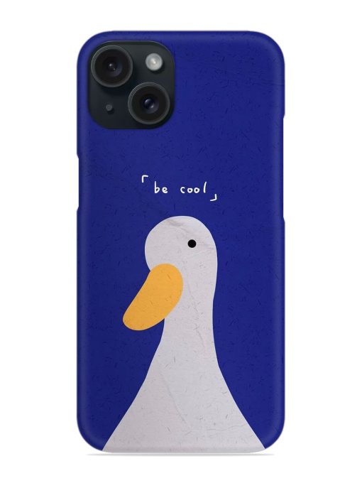 Be Cool Duck Snap Case