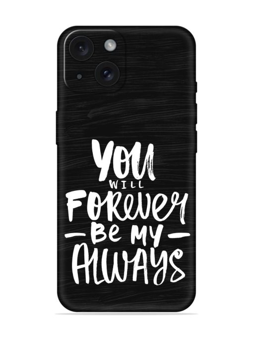 You Will Forever Soft Silicone Case