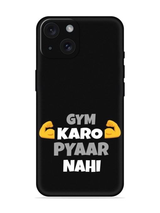 Gym Karo Pyaar Nahi Soft Silicone Case