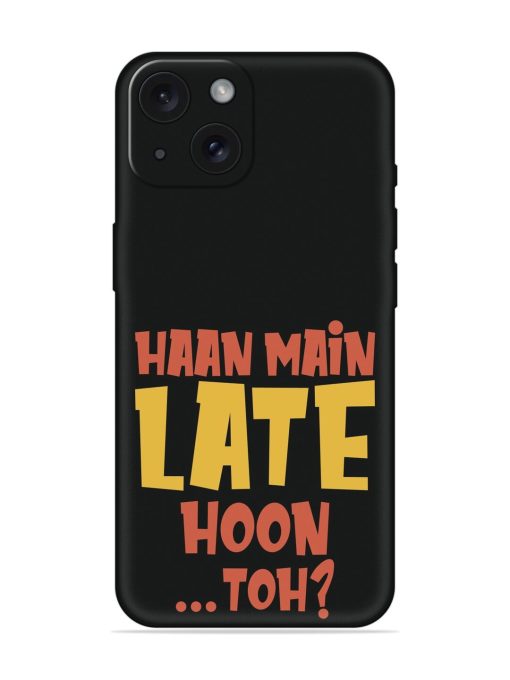 Humorous Hindi Quote Soft Silicone Case