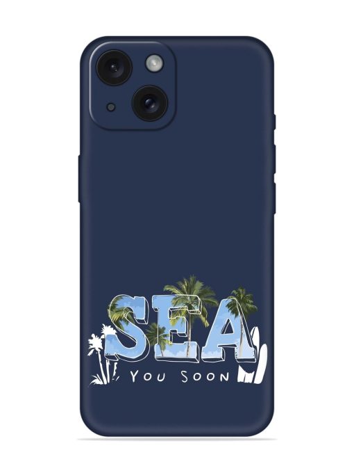 Sea You Soon Soft Silicone Case