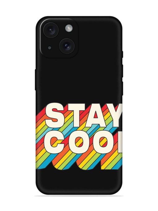 Stay Cool Slogan Soft Silicone Case