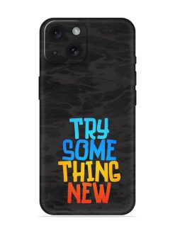 Try Something New Soft Silicone Case