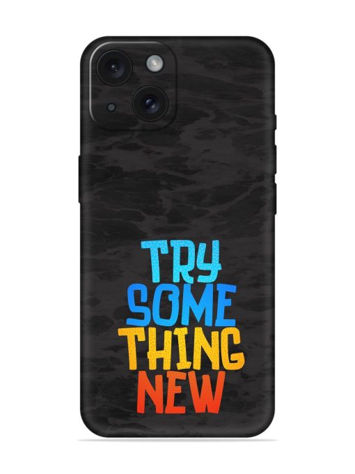 Try Something New Soft Silicone Case