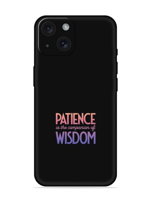 Patience Is The Soft Silicone Case